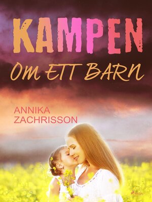 cover image of Kampen om ett barn
